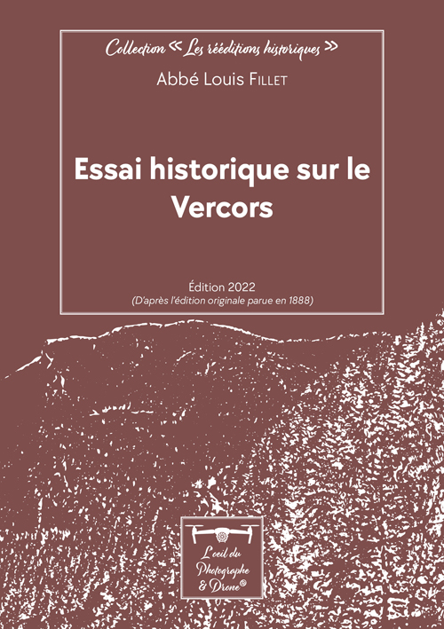 Couverture du livre Essai historique sur le Vercors de l'Abbé Louis Fillet livre traitant du Vercors, département de la Drôme, région Auvergne Rhône-Alpes