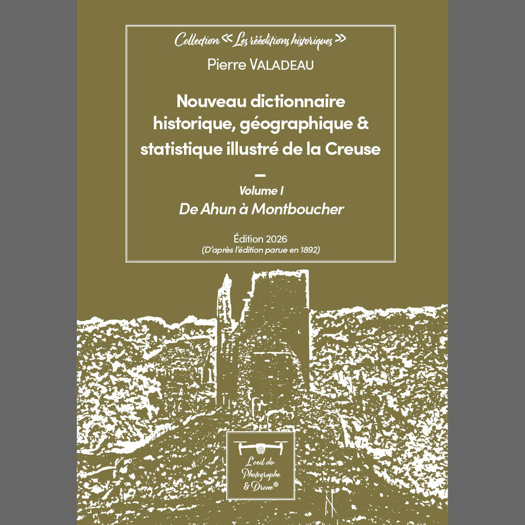 Coffret Héritage: Nouveau dictionnaire historique, géographique & statistique illustré de la Creuse – Image 2